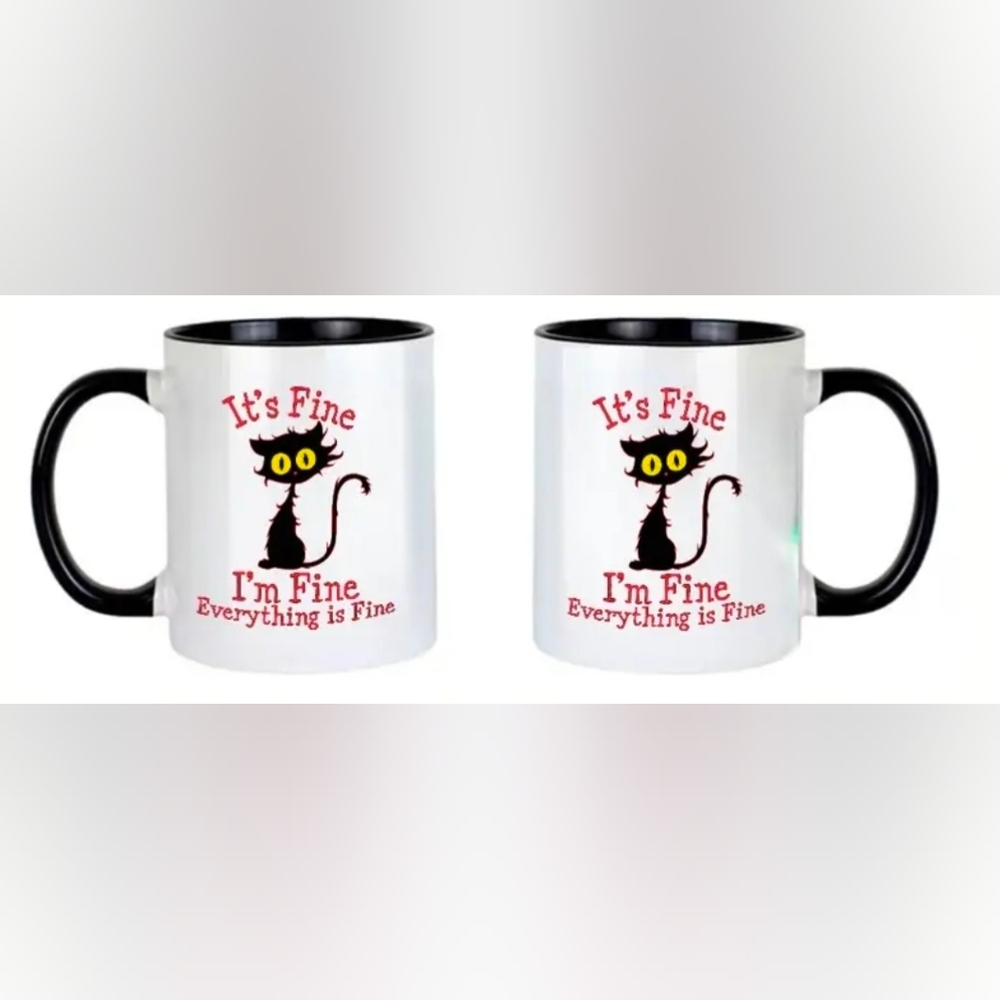 Handmade Cat Mug 11oz. ' It's Fine I'm Fine Everything Is Fine.' New - Picture 2 of 2